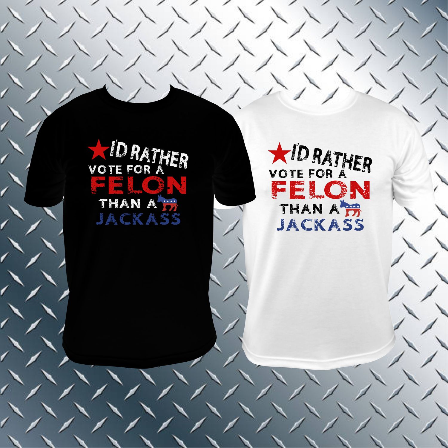 I&#39;d Rather Vote For A felon Shirt Unisex or Women&#39;s Vneck