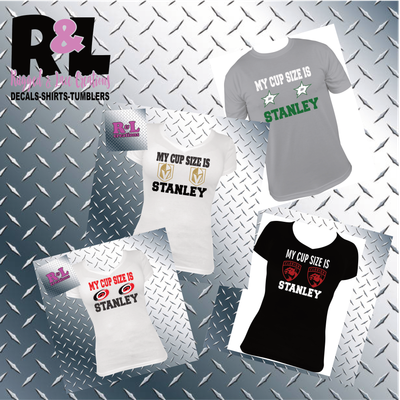 My Cup Size is Stanley T-Shirt V-Neck or Unisex