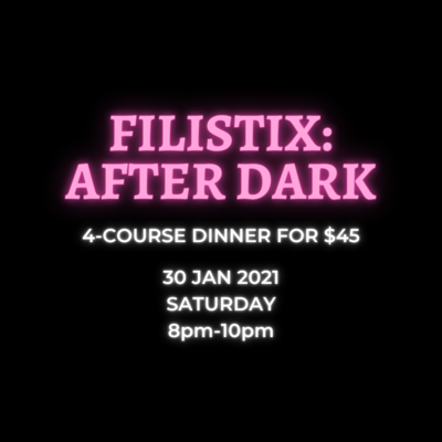 Filistix: After Dark 4-Course Dinner Filistix: After Dark 4-Course Dinner