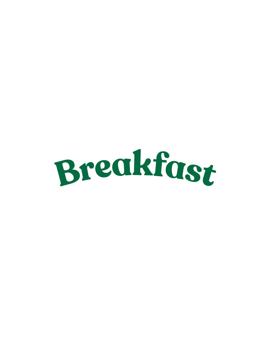 Breakfast - Coming Soon!
