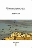 I Paesi arabi contemporanei I Paesi arabi contemporanei