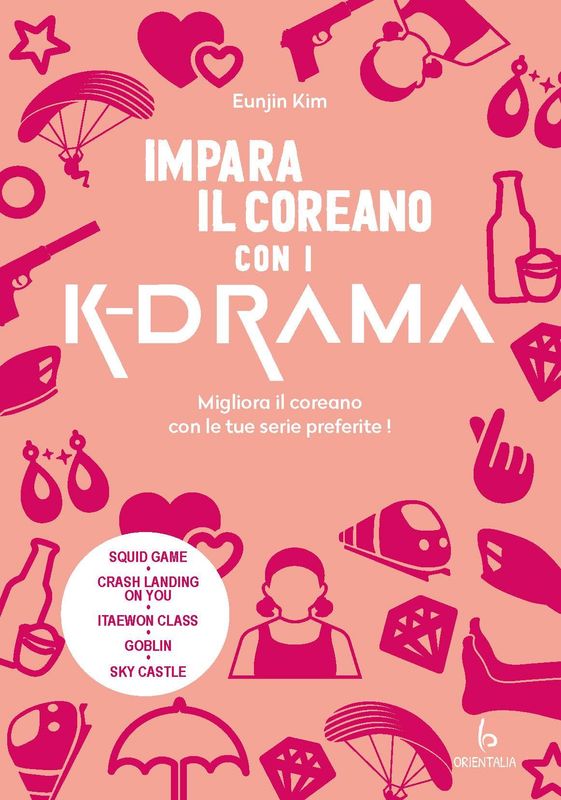 Impara il coreano con i K-Drama Impara il coreano con i K-Drama