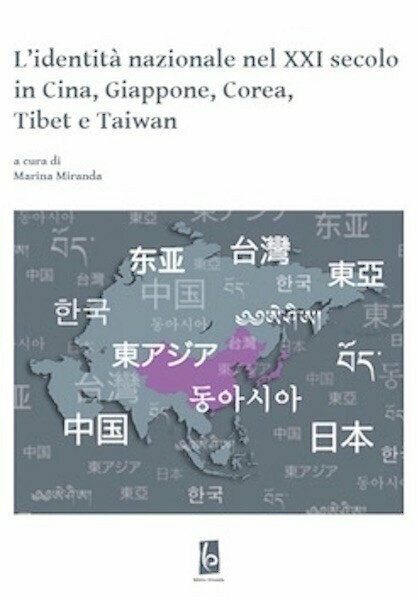 L'identità nazionale nel XXI secolo in Cina, Giappone, Corea, Tibet e Taiwan
