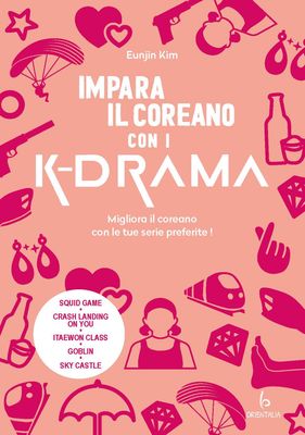Impara il coreano con i K-Drama Impara il coreano con i K-Drama