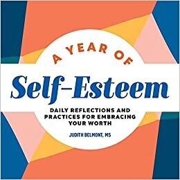 A Year of Self-Esteem