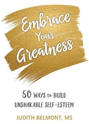 Embrace Your Greatness