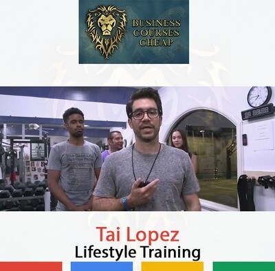 TAI LOPEZ - LIFESTYLE TRAINING