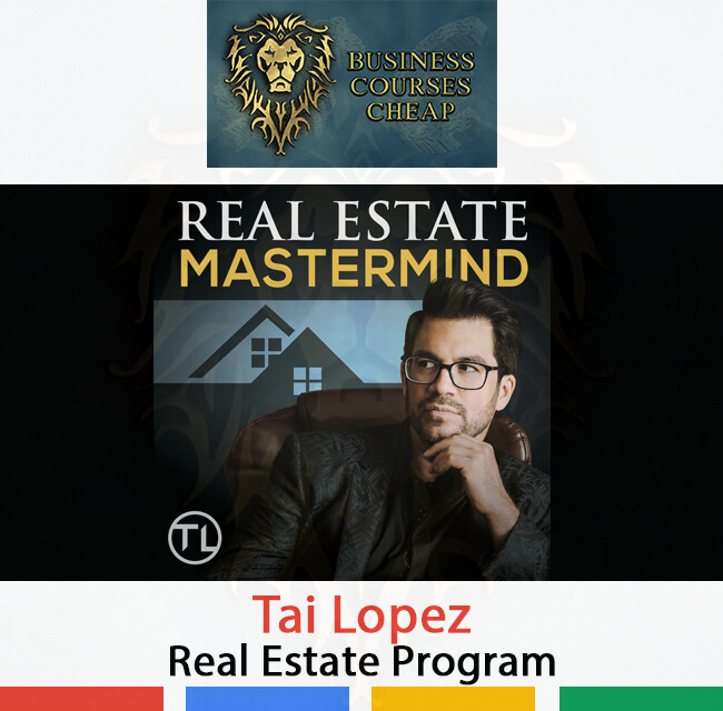 TAI LOPEZ - REAL ESTATE PROGRAM