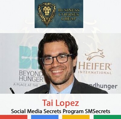 TAI LOPEZ - SOCIAL MEDIA SECRETS PROGRAM SMSECRETS