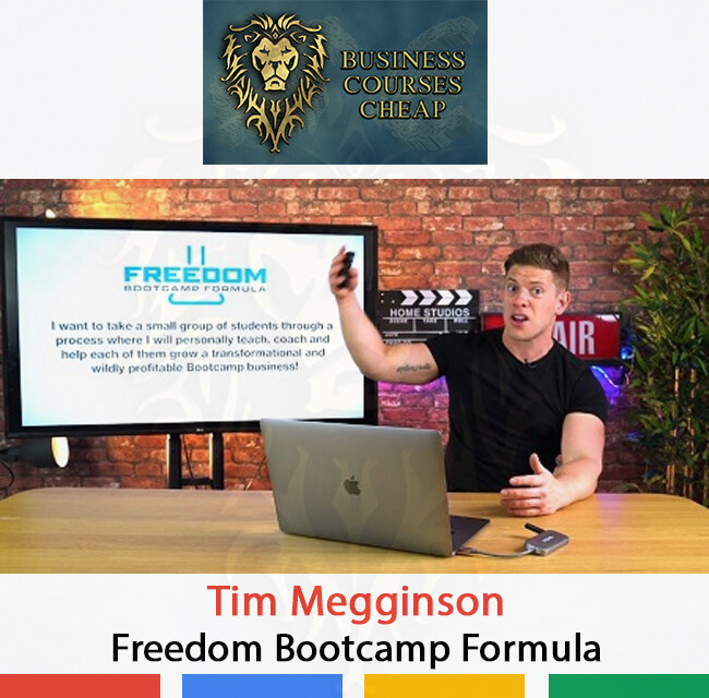 TIM MEGGINSON - FREEDOM BOOTCAMP FORMULA