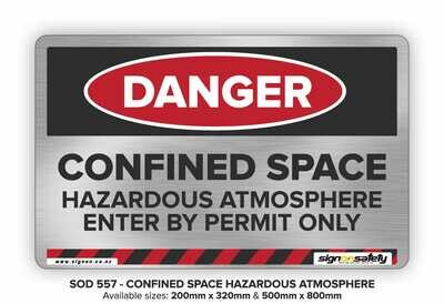 Danger - Confined Space Hazardous Atmosphere