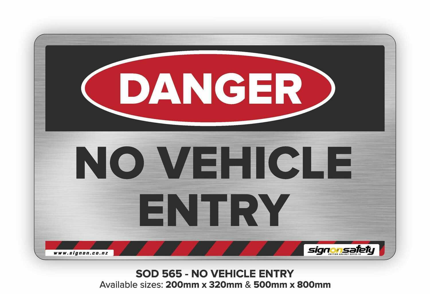 Danger - No Vehicle Entry