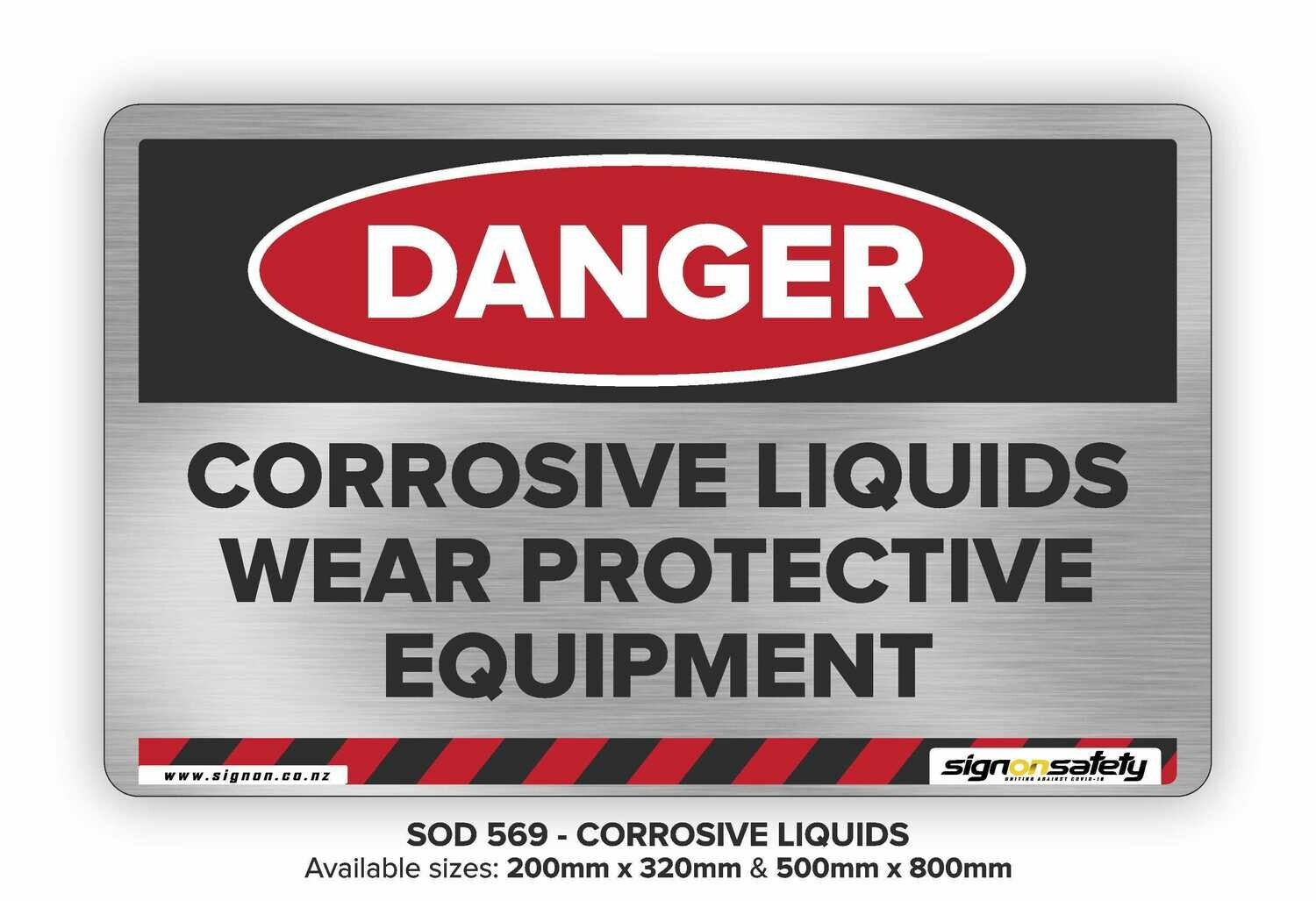 Danger - Corrosive Liquids Wear Protective Equipment