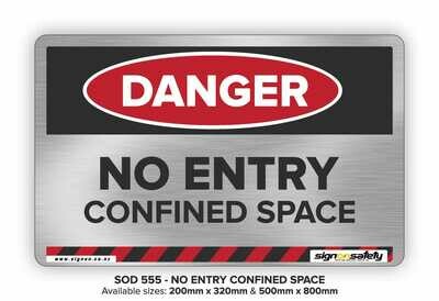 Danger - No Entry Confined Space