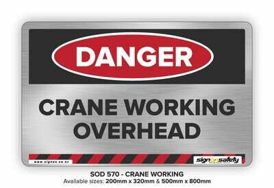 Danger - Crane Working Overhead