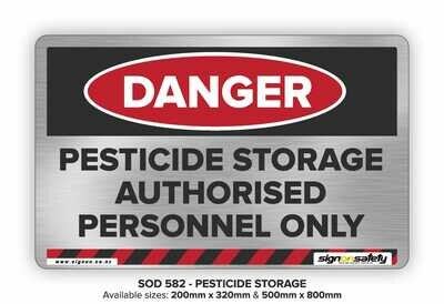 Danger - Pesticide Storage Authorised Personnel Only