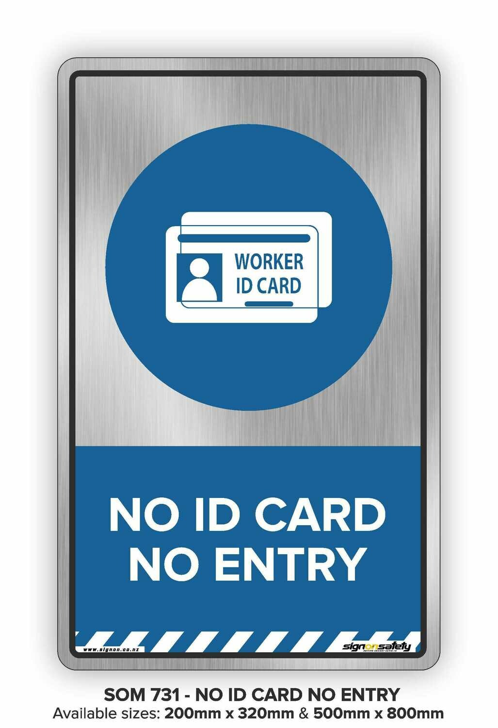No ID Card No Entry