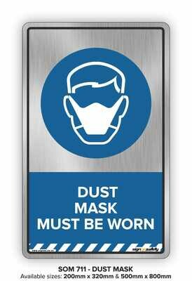 Dust Mask Must Be Worn