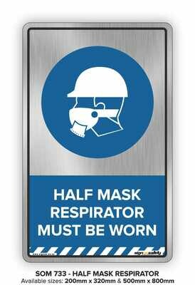 Half Mask Respirator Must Be Worn