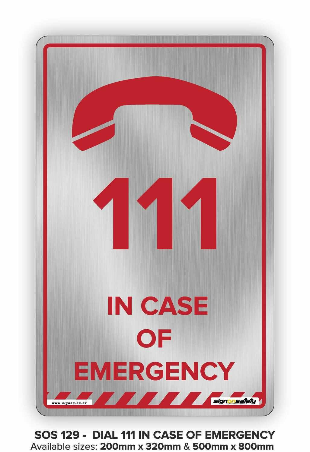 Dial 111 In Case Of Emergency