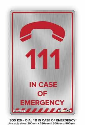 Dial 111 In Case Of Emergency