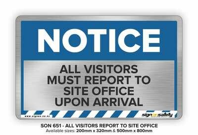 Notice - All Visitors Must Report