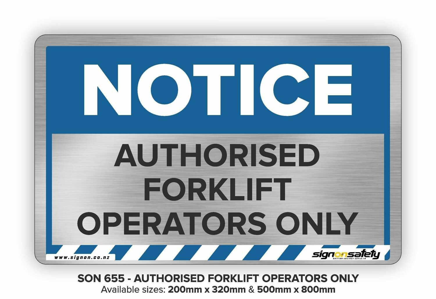 Notice - Authorised Forklift Operators Only