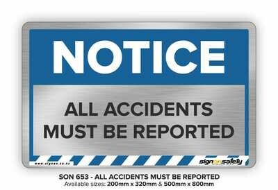 Notice - All Accidents Must Be Reported