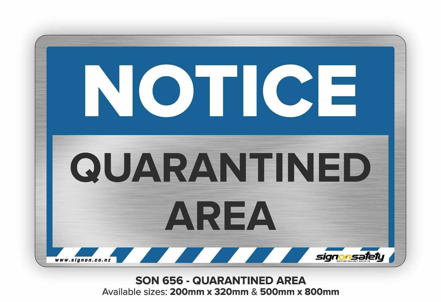 Notice - Quarantined Area