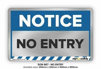Notice - No Entry