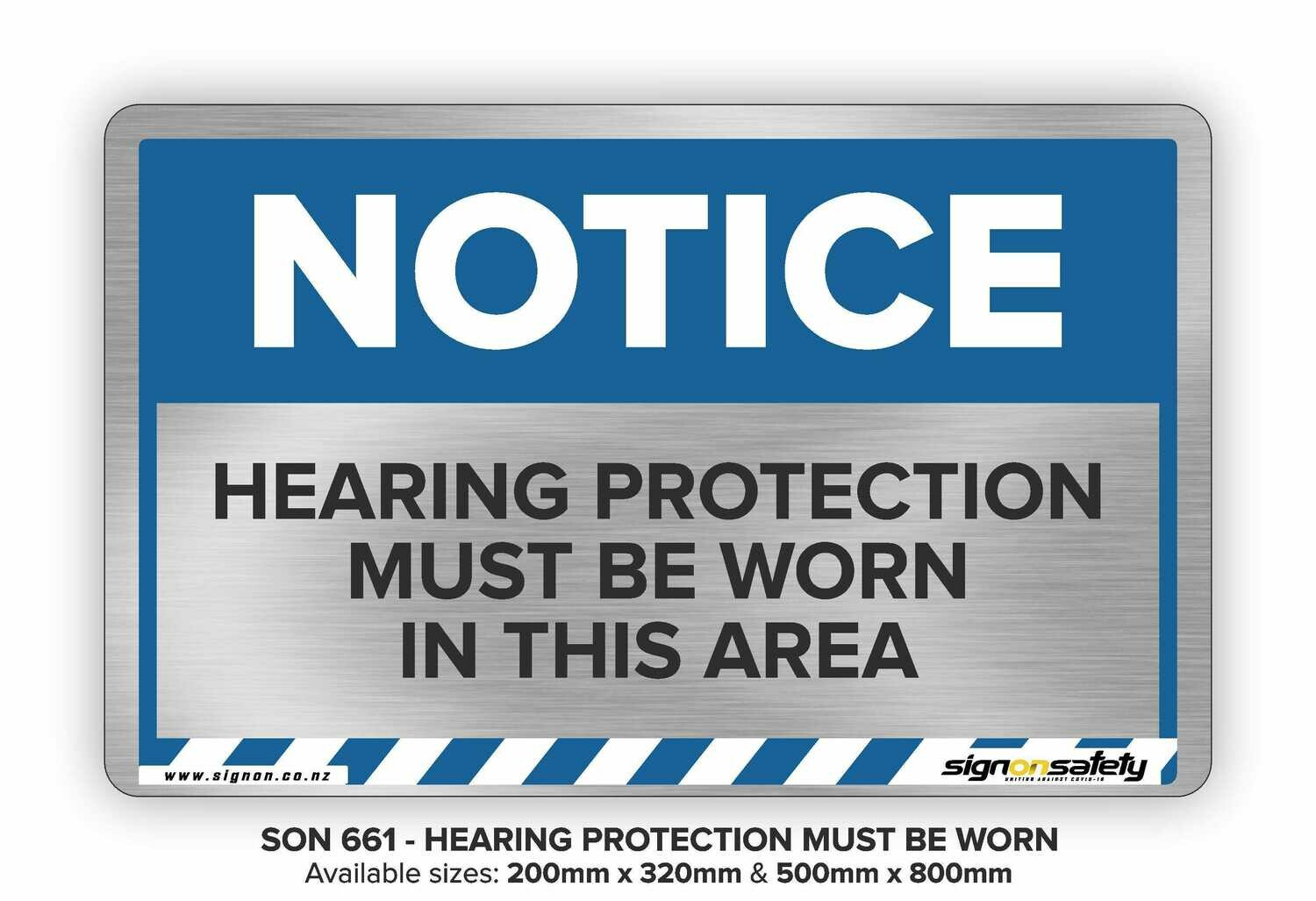 Notice - Hearing Protection Must Be Worn