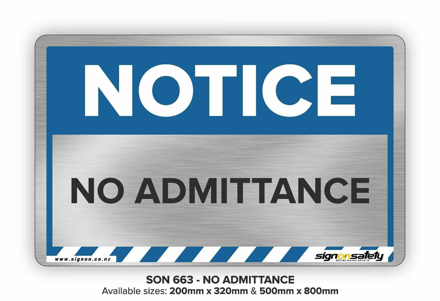 Notice - No Admittance