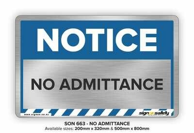 Notice - No Admittance
