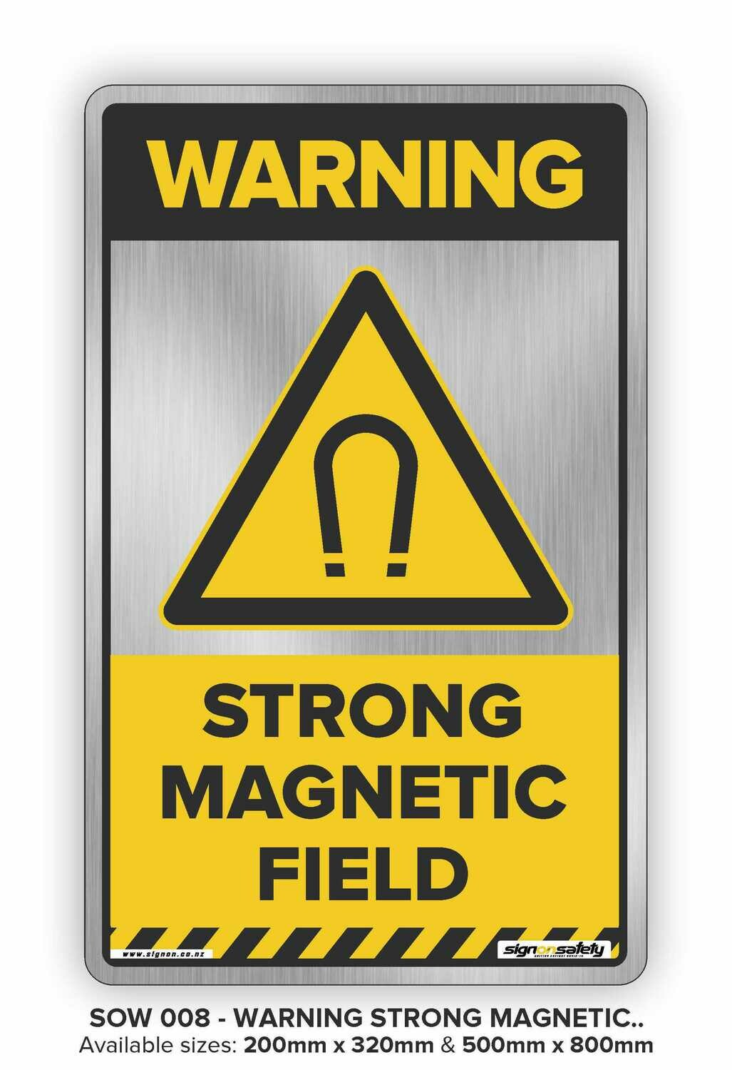 Warning - Strong Magnetic Field