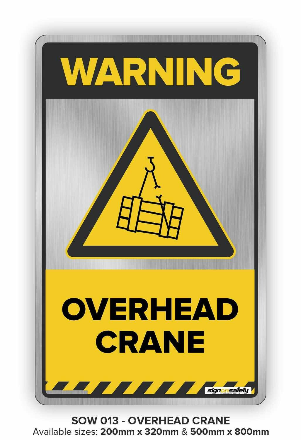Warning - Overhead Crane