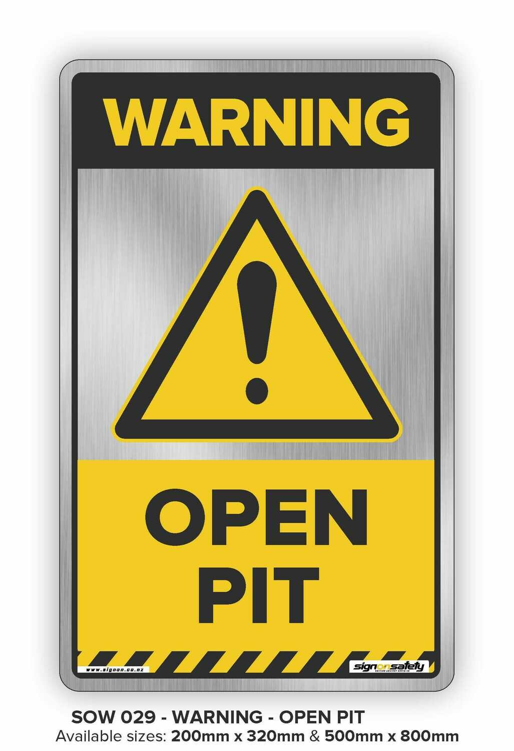 Warning - Open Pit