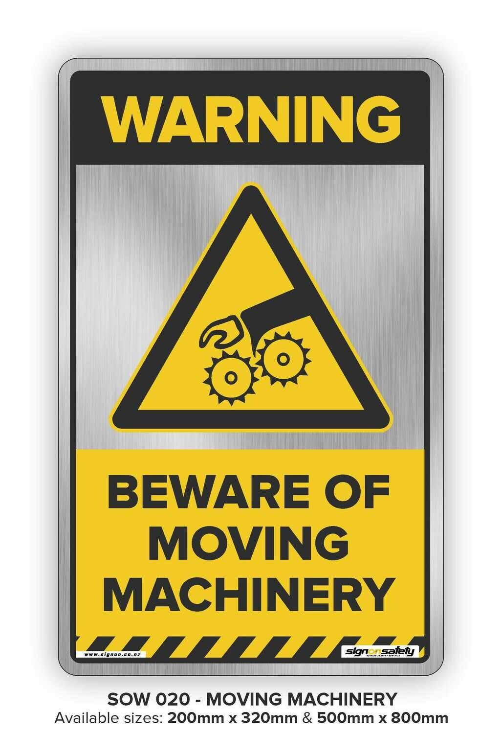 Warning - Beware Of Moving Machinery