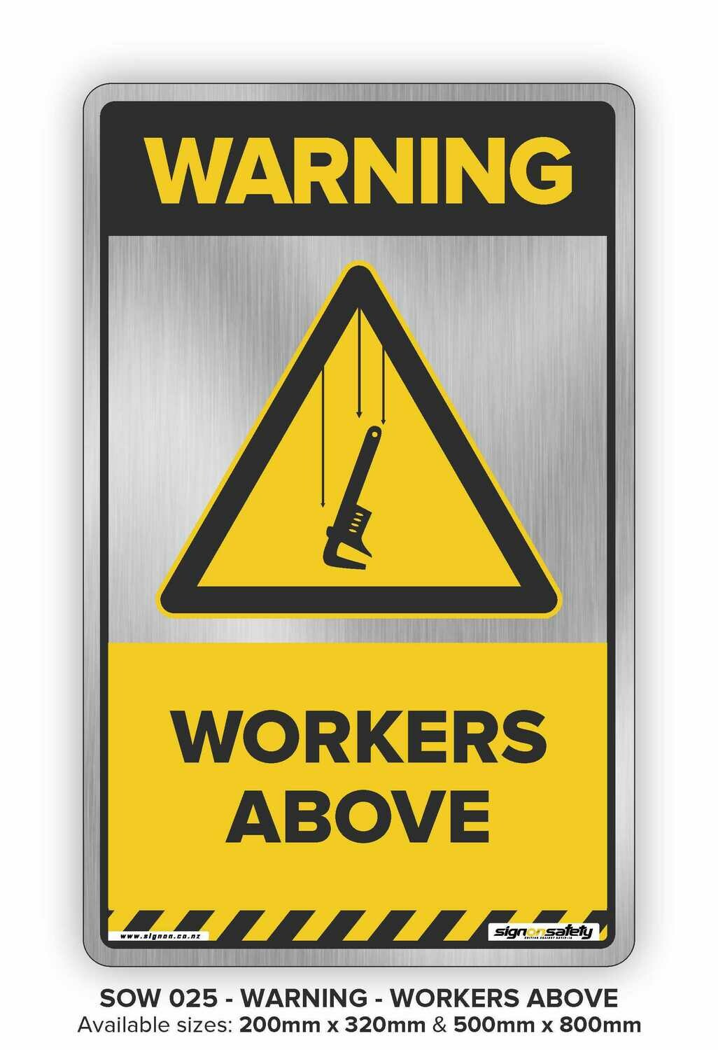 Warning - Workers Above