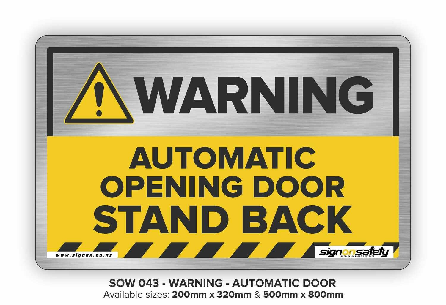 Warning - Automatic Opening Door