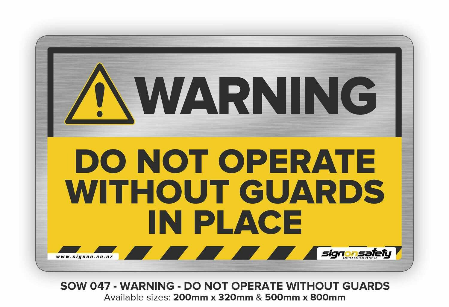 Warning - Do Not Operate Without Guards