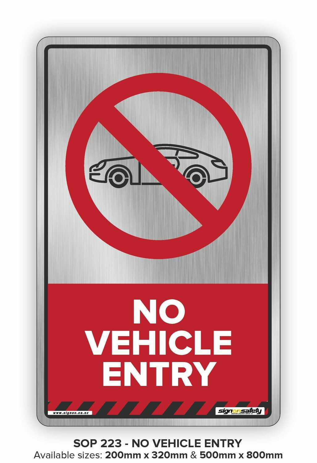 Prohibition - No Vehicle Entry