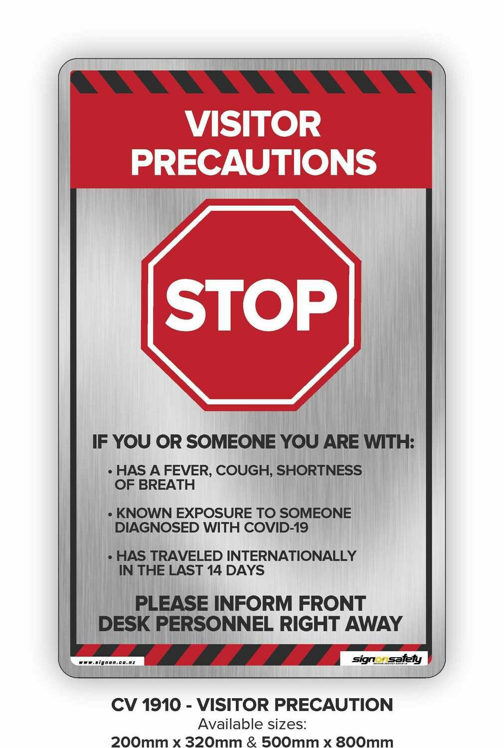 Stop - Visitor Precaution