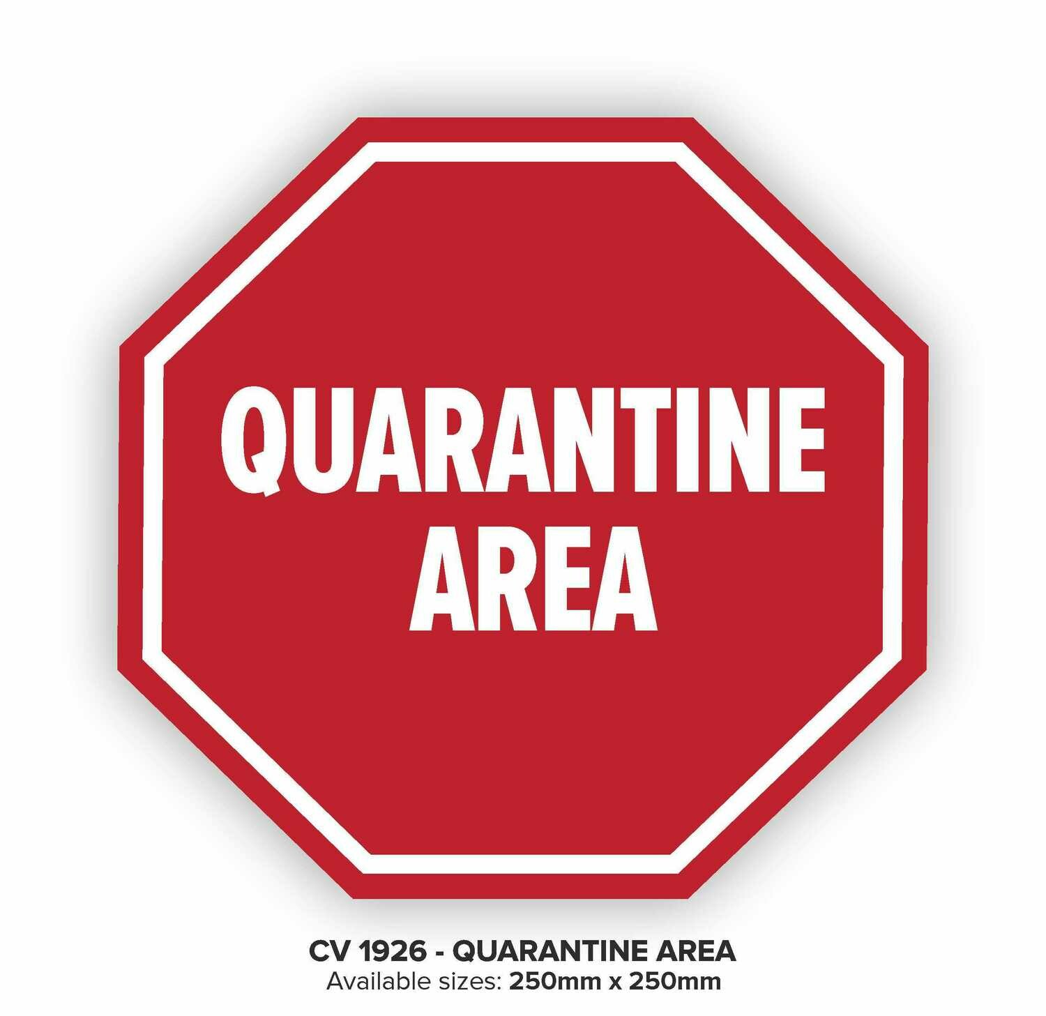 Quarantine Area - Floor Decal