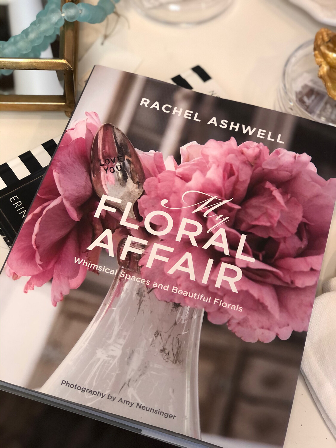 Coffee Table Book Rachel Ashwell Floral Affair