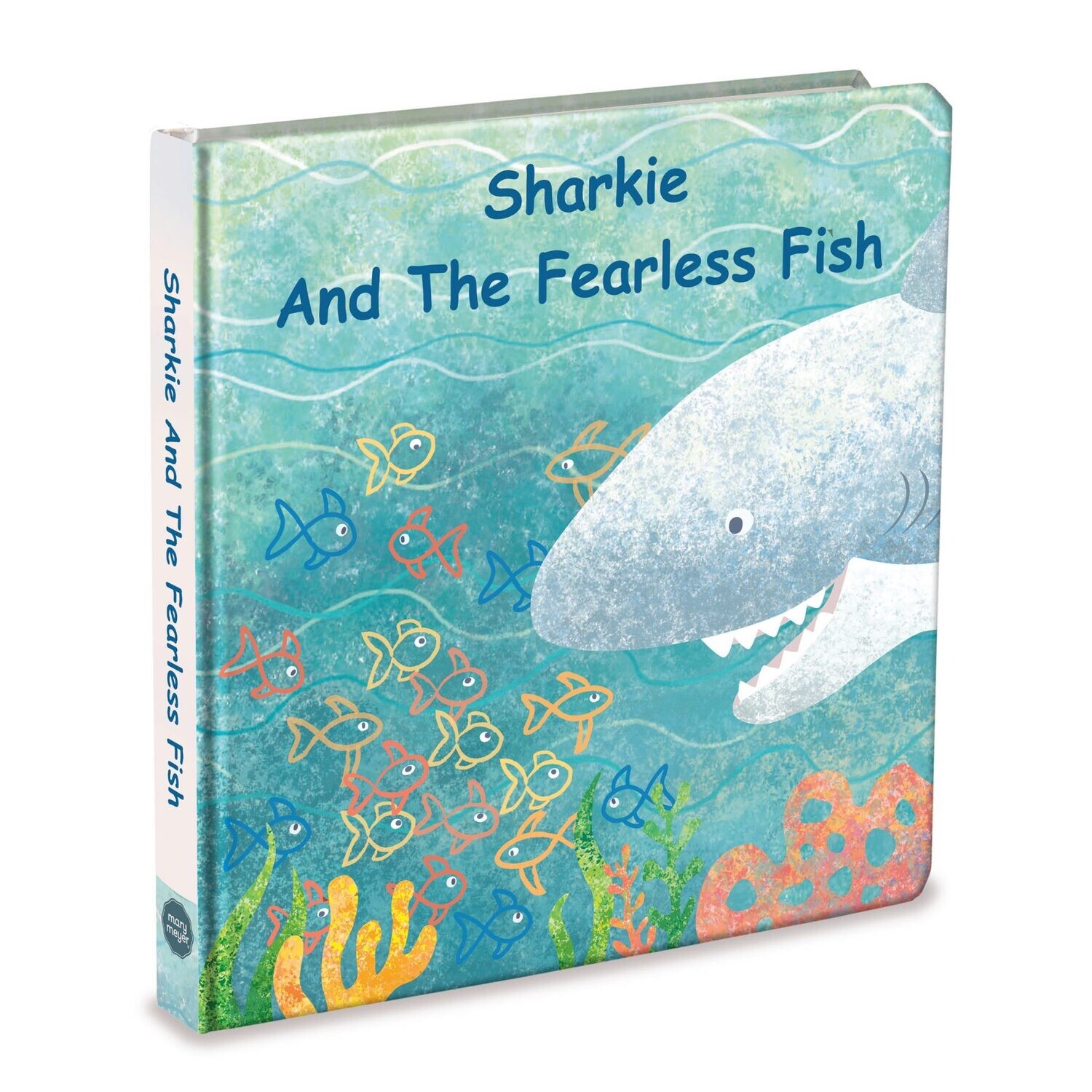 "Sharkie and the Fearless Fish" Book