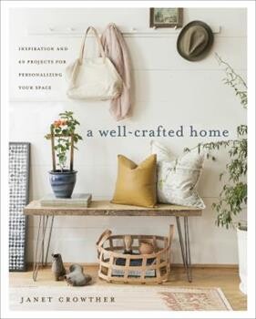 Janet Crowther "Well Crafted Home" Book