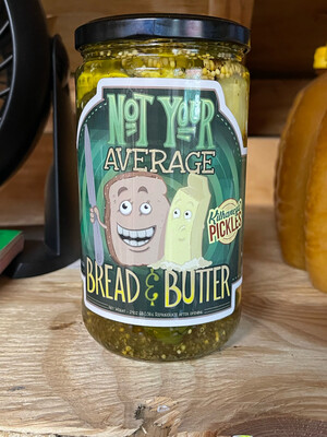 “Not Your Average” Bread + Butter Pickles (24oz)