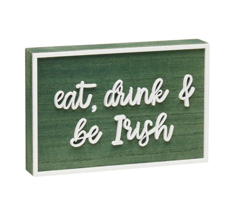 Eat, Drink, Irish Laser Block