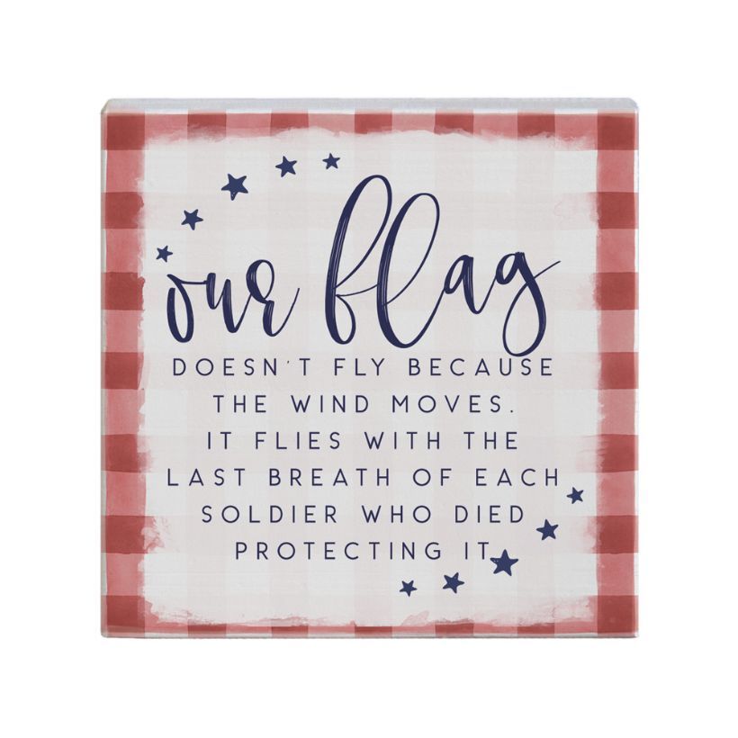 Our Flag Sign