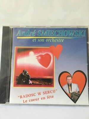 CD SMIECHOWSKI ANDRE Le Cœur en Fête